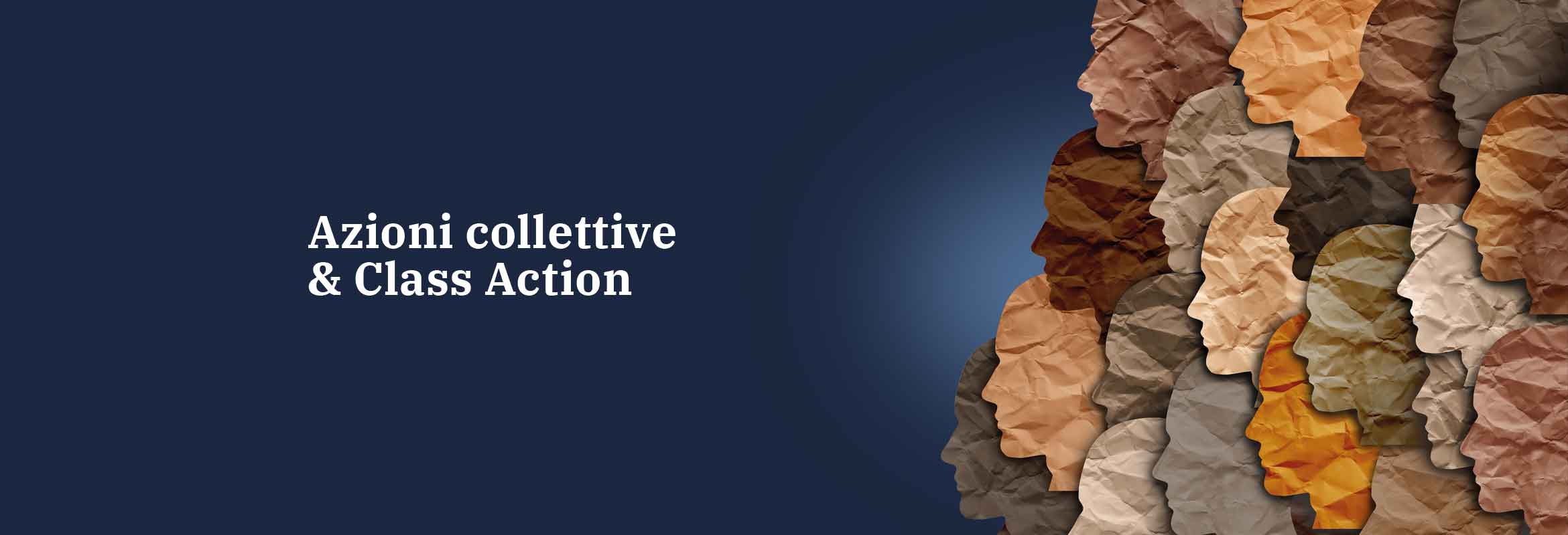 Azioni collettive e Class Action