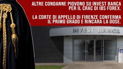 Altre condanne per Invest Banca: il caso IBS Forex.