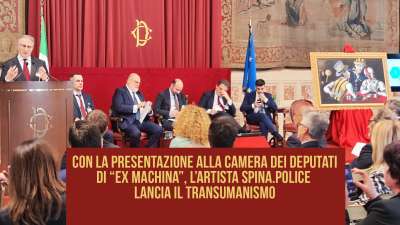 Con la presentazione alla Camera dei Deputati di “Ex Machina”, l’artista Spina.Police lancia il Transumanismo