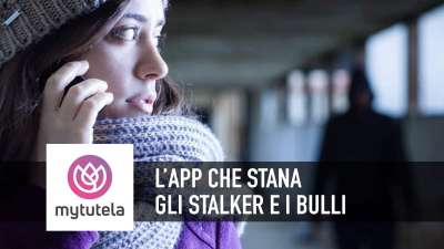 L’App che stana gli stalker e i bulli.