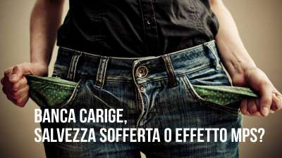 Banca Carige, salvezza sofferta o effetto MPS?