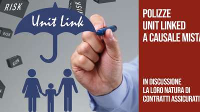 Polizze Unit Linked a causale mista.